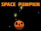 Trò chơi Space Pumpkin trực tuyến