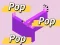 Trò chơi Pop Pop Pop trực tuyến