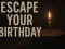 Trò chơi Escape Your Birthday: Horror Escape trực tuyến