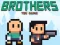 Trò chơi Brothers the Game trực tuyến
