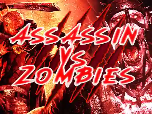 Trò chơi  Assassin vs Zombies trực tuyến