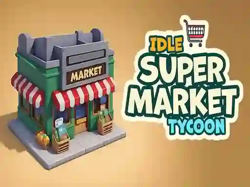Trò chơi Idle Supermarket Tycoon trực tuyến