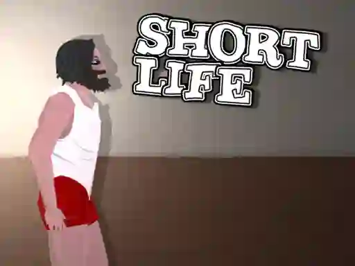 Trò chơi Short Life trực tuyến