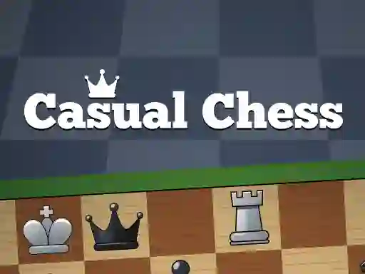 Trò chơi Casual Chess trực tuyến