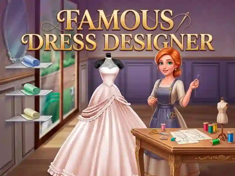 Trò chơi Famous Dress Designer trực tuyến