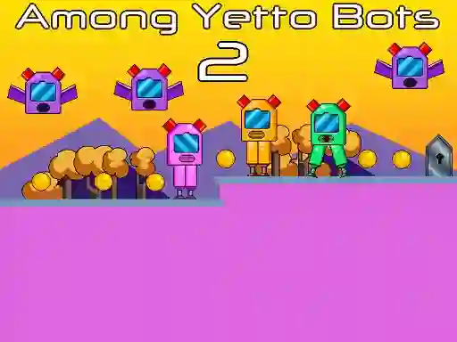 Trò chơi Among Yetto Bots 2 trực tuyến