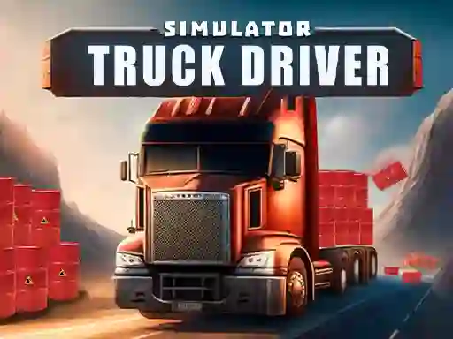 Trò chơi Simulator Truck Driver trực tuyến