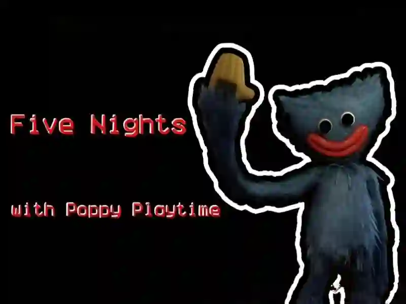Trò chơi Five Nights at Poppy trực tuyến