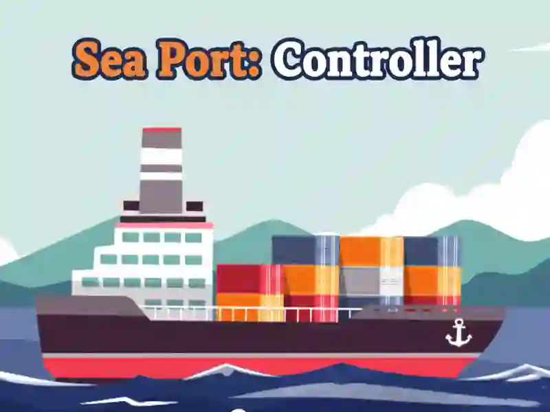 Trò chơi Sea Port: Controller trực tuyến