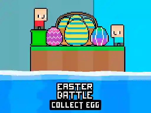 Trò chơi Easter Battle Collect Egg trực tuyến