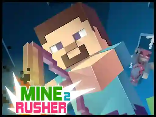 Trò chơi Miner Rusher 2 trực tuyến