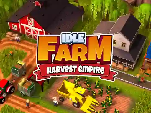 Trò chơi Idle Farm Harvest Empire trực tuyến