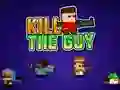 Trò chơi Kill The Guy trực tuyến