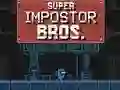 Trò chơi Super Impostor Bros trực tuyến
