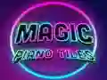 Trò chơi Magic Piano Tiles trực tuyến