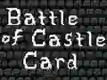 Trò chơi Battle of Castle Card trực tuyến
