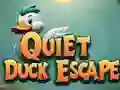 Trò chơi Quiet Duck Escape trực tuyến