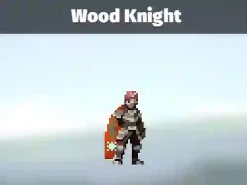 Trò chơi Wood Knight trực tuyến