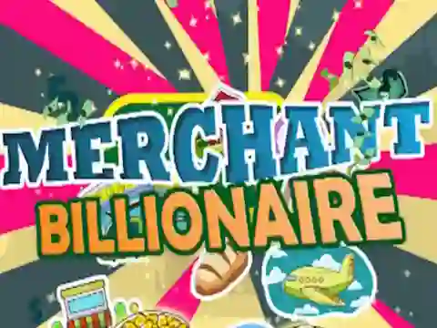 Trò chơi Merchant Billionaire trực tuyến