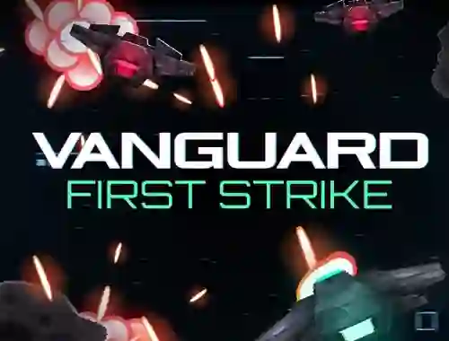 Trò chơi Vanguard First Strike trực tuyến