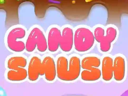 Trò chơi Candy Smush trực tuyến