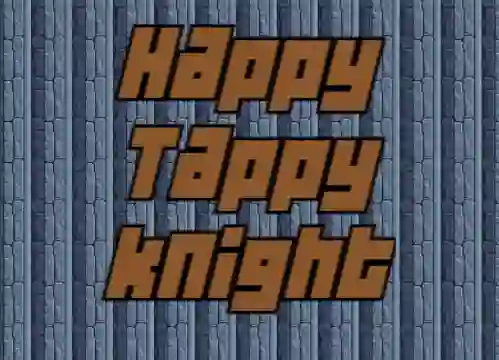 Trò chơi Happy Tappy Knight trực tuyến