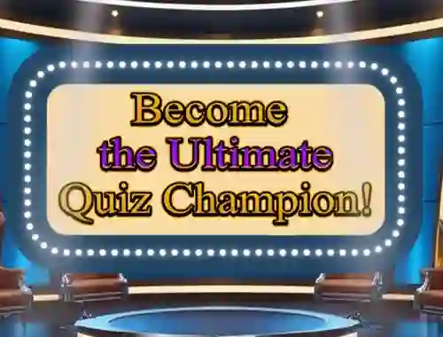 Trò chơi Become the Ultimate Quiz Champion trực tuyến