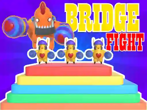 Trò chơi Bridge Fight trực tuyến
