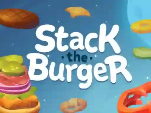 Trò chơi Stack The Burger trực tuyến