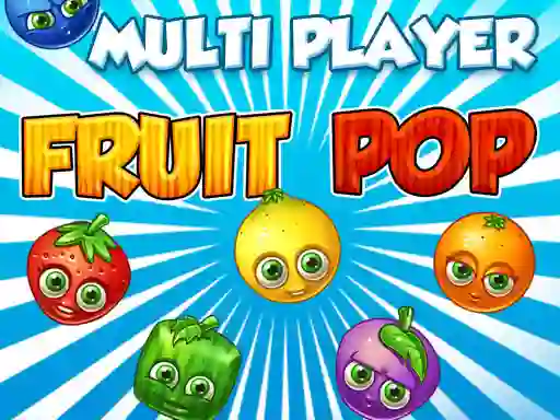 Trò chơi Fruit Pop Multi Player trực tuyến