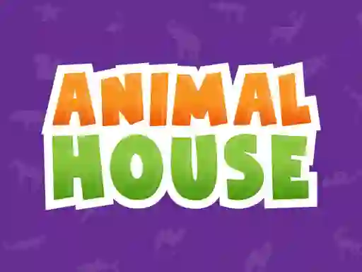 Trò chơi Animal House trực tuyến