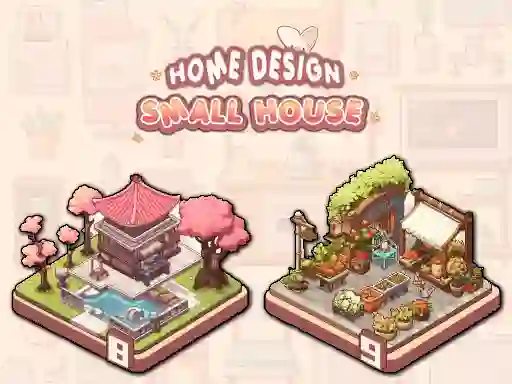 Trò chơi Home Design: Small House trực tuyến