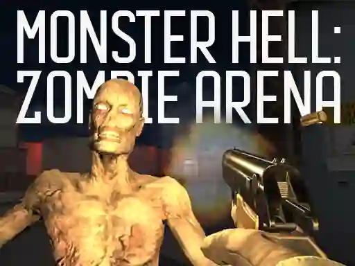 Trò chơi Monster Hell Zombie Arena trực tuyến
