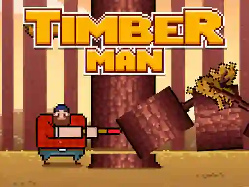 Trò chơi Timber Men trực tuyến