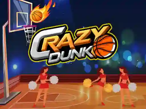 Trò chơi Crazy Dunk trực tuyến