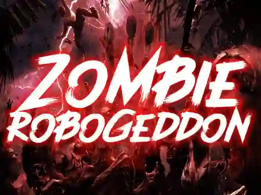 Trò chơi Zombie Robogeddon trực tuyến