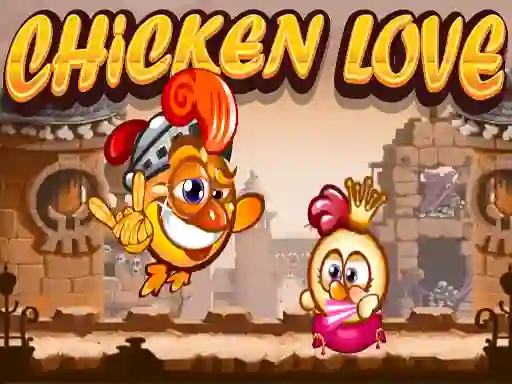 Trò chơi Chicken Love trực tuyến