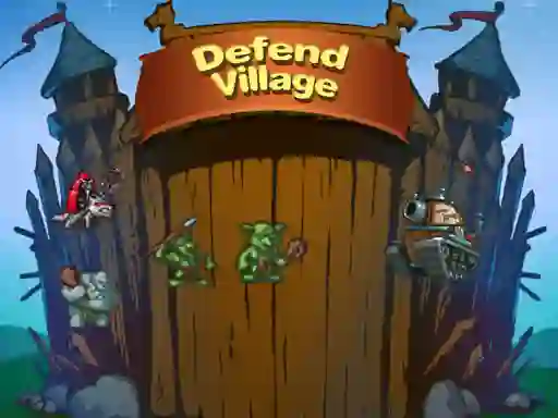 Trò chơi Defend Village trực tuyến