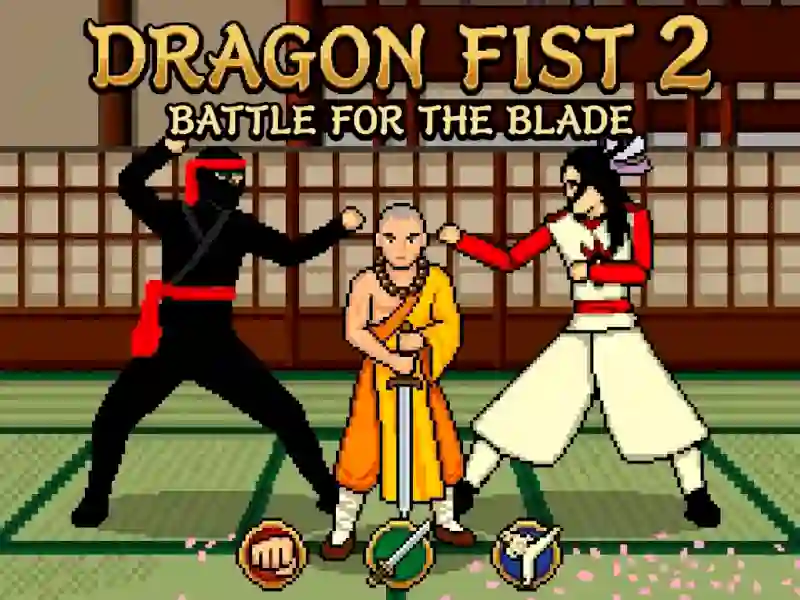 Trò chơi Dragon Fist 2 - Battle for the Blade trực tuyến