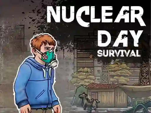 Trò chơi Nuclear Day Surviva trực tuyến