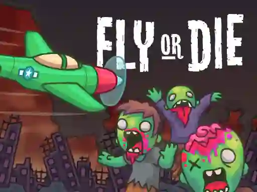 Trò chơi Fly or Die trực tuyến