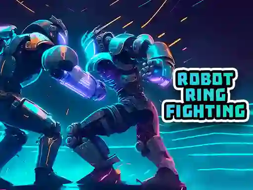 Trò chơi Robot Ring Fighting trực tuyến