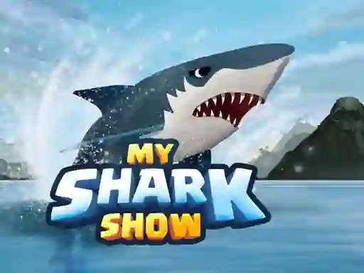 Trò chơi My Shark Show trực tuyến