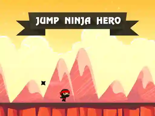 Trò chơi Jump Ninja Hero trực tuyến