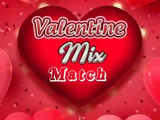 Trò chơi Valentine Mix Match trực tuyến