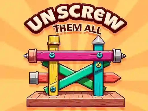 Trò chơi Unscrew Them All trực tuyến