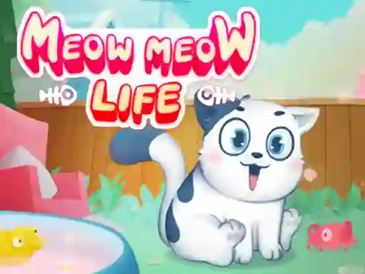 Trò chơi Meow Meow Life trực tuyến