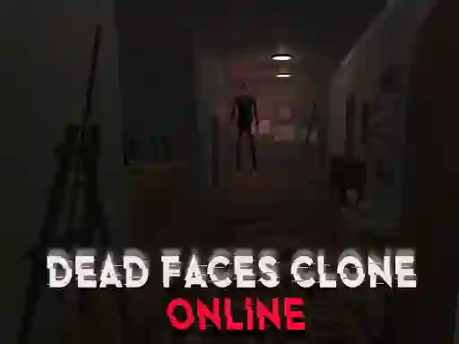 Trò chơi Dead Faces Clone Online trực tuyến