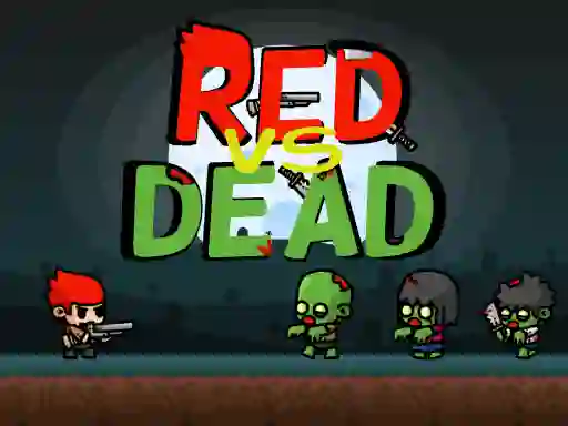 Trò chơi Red vs Dead trực tuyến