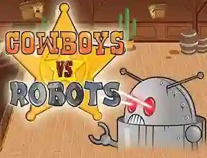 Trò chơi Cowboys vs Robots trực tuyến